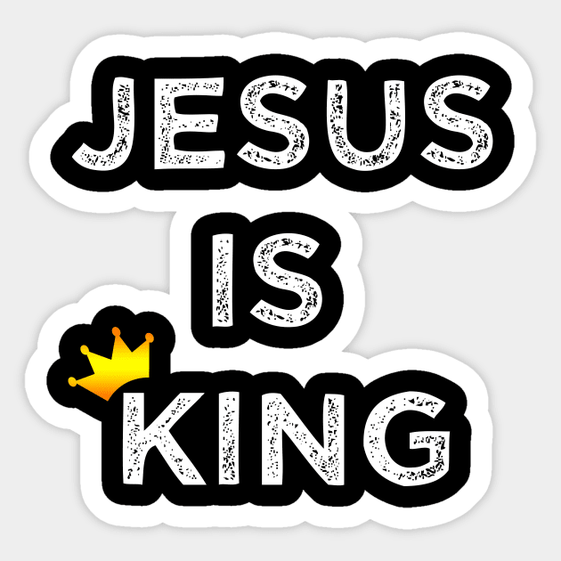Jesus Is King Sticker by LHogan90